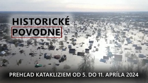 Prehľad klimatických katastrof na planéte od 5. do 11. apríla 2024