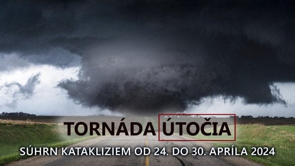 Prehľad klimatických katastrof na planéte od 24. do 30. apríla 2024