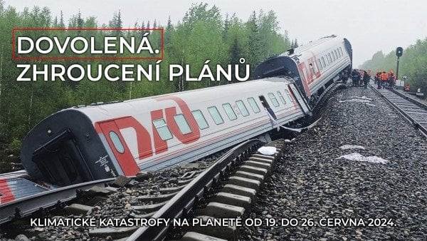 Přehled klimatických katastrof na planetě od 19. do 26. června 2024.