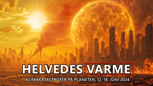 Oversigt over klimakatastrofer på planeten, 12.-18. juni 2024