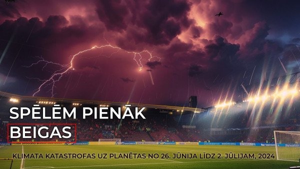 Pārskats par klimata katastrofām uz planētas no 26. jūnija līdz 2. jūlijam, 2024