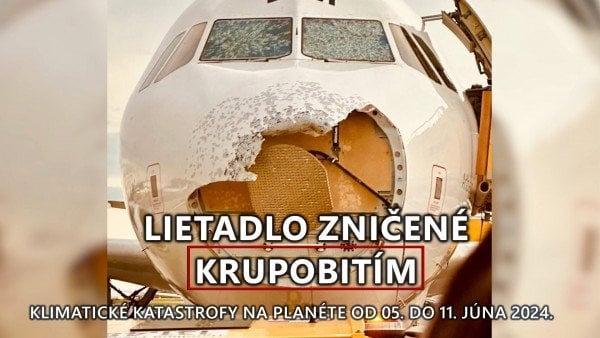 Prehľad klimatických katastrof na planéte od 05. do 11. júna 2024