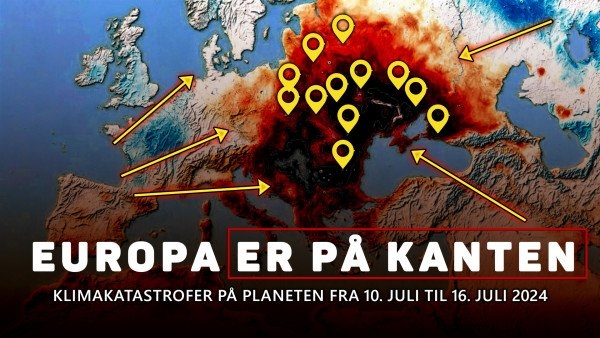 Oversigt over klimakatastrofer på planeten fra 10. juli til 16. juli 2024