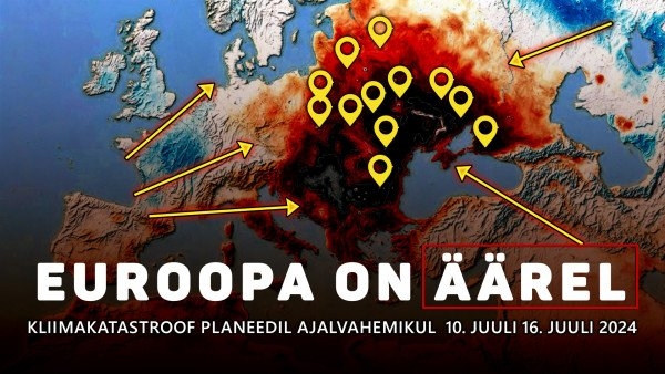 Ülevaade kliimakatastroofidest planeedil 10. juulist 16. juulini 2024.