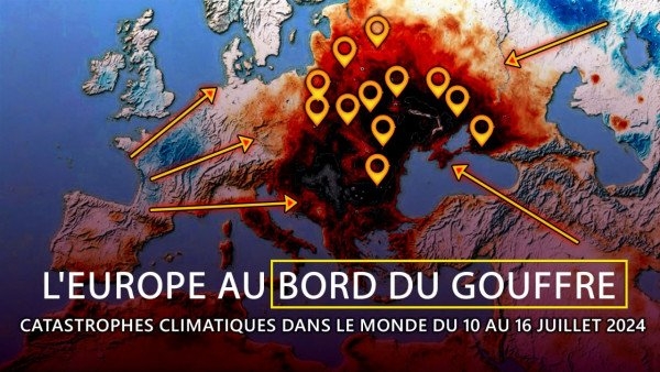 Revue des catastrophes climatiques dans le monde du 10 au 16 juillet 2024.