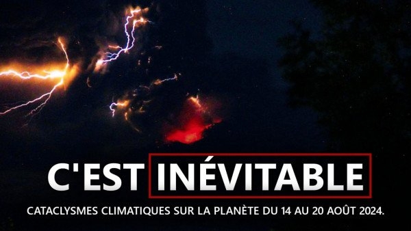 Bilan des catastrophes climatiques sur la planète du 14 au 20 août 2024.