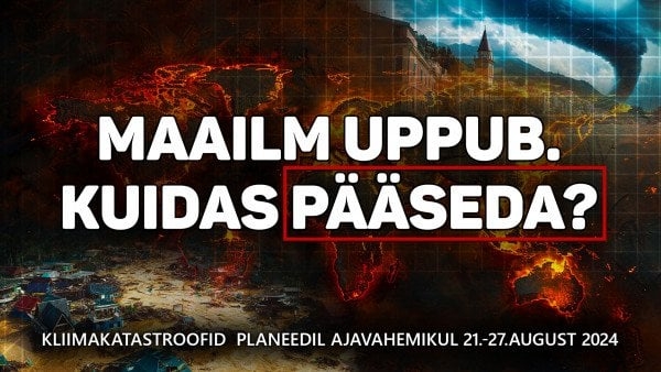 Ülevaade kliimakatastroofidest planeedil 21.–27. augustil 2024.