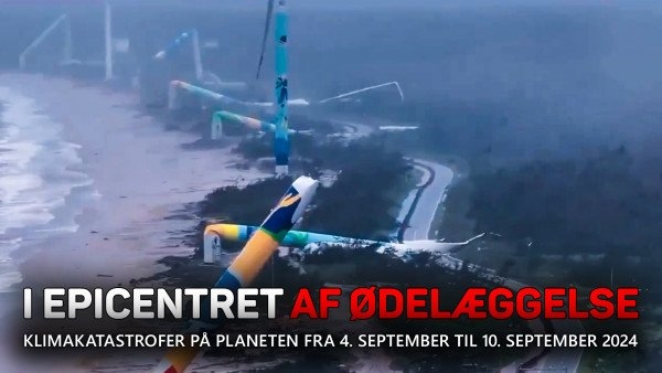 Oversigt over klimakatastrofer på planeten fra 4. september til 10. september 2024